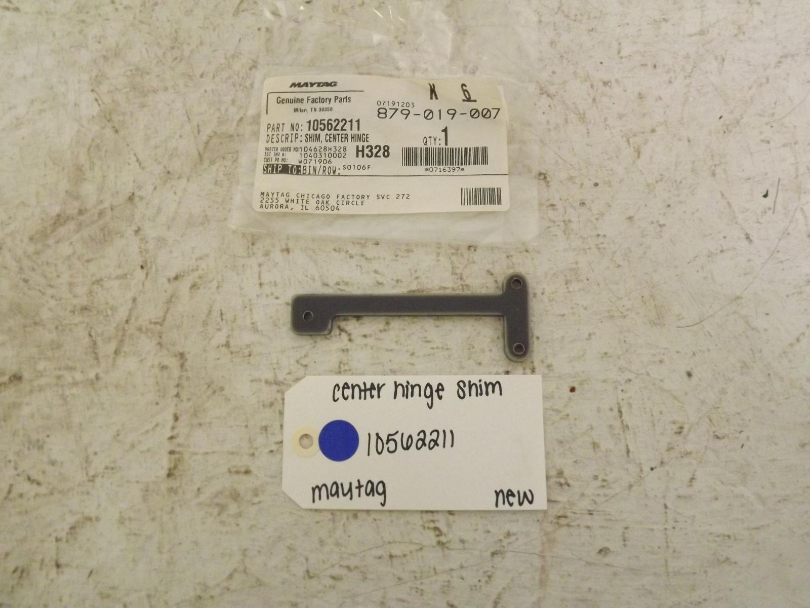 Maytag Refrigerator 10562211 Center Hinge Shim New Maytag Refrigerator 10562211 Center Hinge Shim New